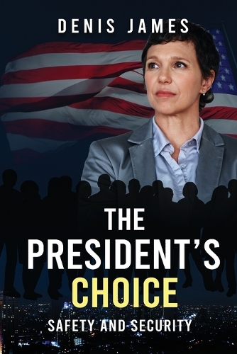 The President's Choice