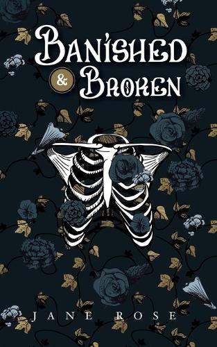 Banished & Broken
