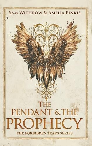 The Pendant & The Prophecy