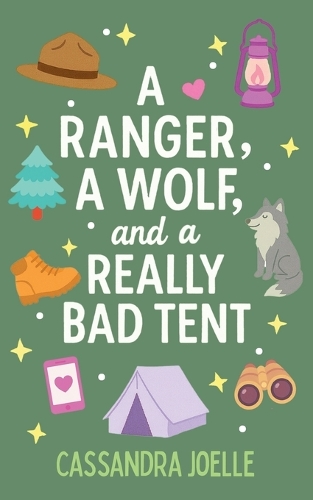 A Ranger, A Wolf, and a Really Bad Tent