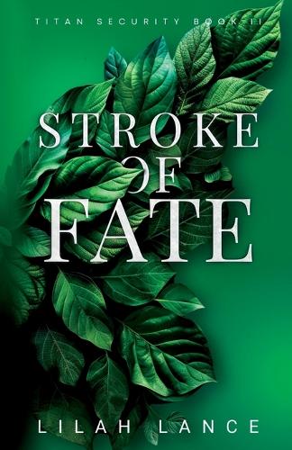 Stroke of Fate
