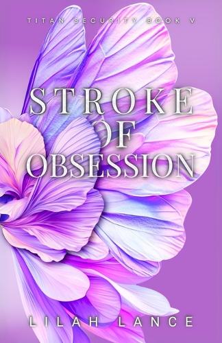 Stroke of Obsession