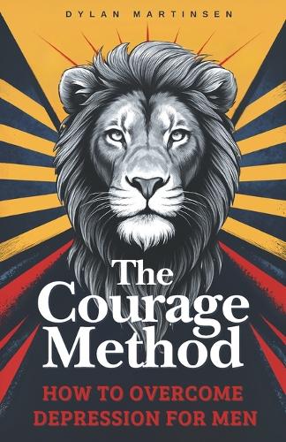 The Courage Method