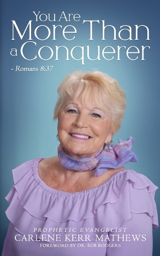 You Are More Than a Conqueror