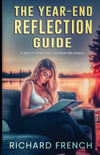 The Year End Reflection Guide