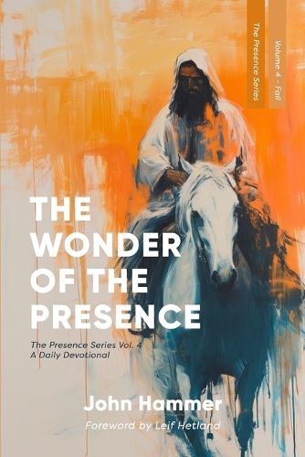 The Wonder of the Presence