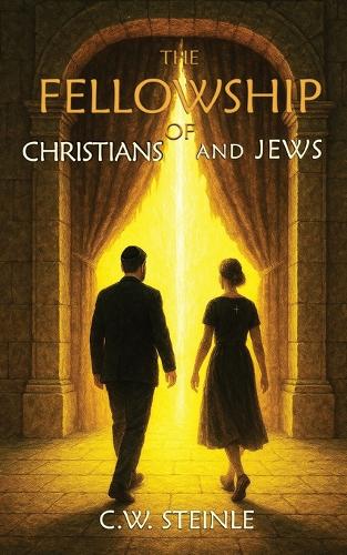 The Fellowship of Christians and Jews