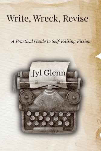 Write, Wreck, Revise