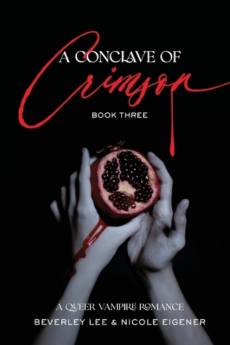 A Conclave of Crimson Book Three