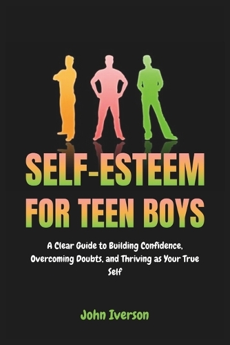 Self-Esteem for Teen Boys