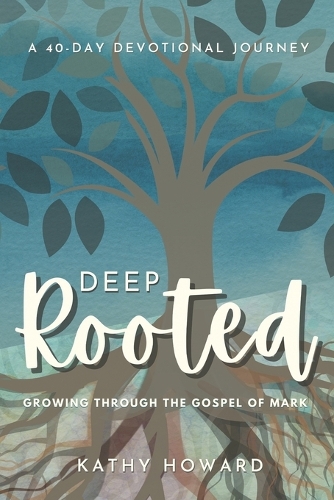 Deep Rooted
