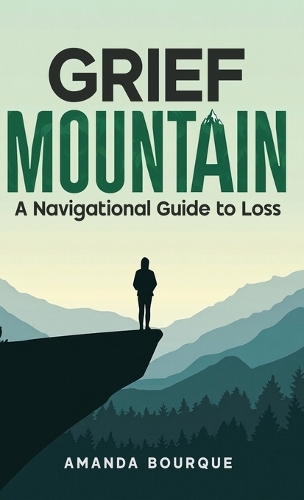 Grief Mountain