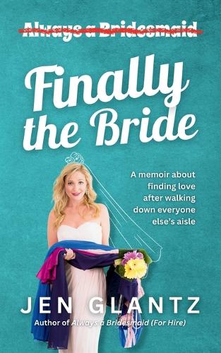 Finally the Bride