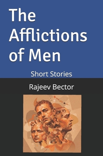 The Afflictions of Men