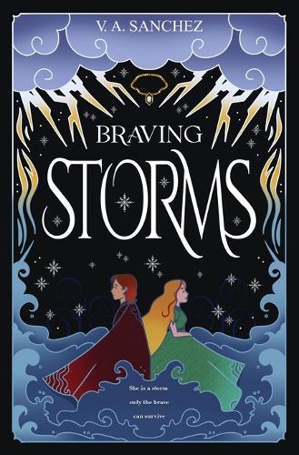 Braving Storms
