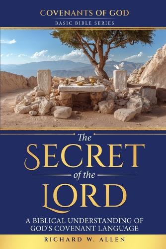 The Secret of the Lord