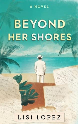 Beyond Her Shores