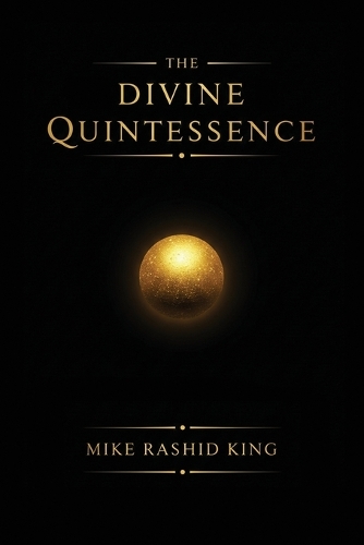 The Divine Quintessence