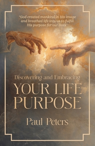 Discovering and Embracing Your Life Purpose