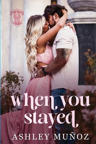 When You Stayed