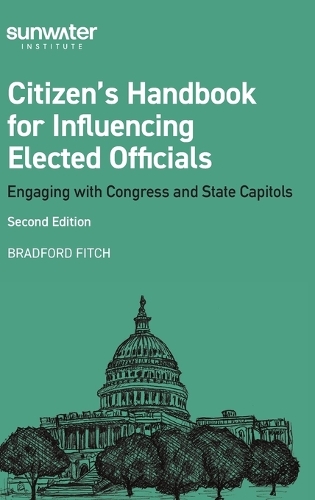 Citizen's Handbook for Influencing Elected Officials