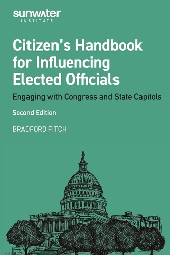 Citizen's Handbook for Influencing Elected Officials