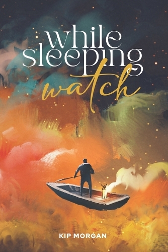 While Sleeping Watch