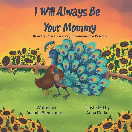 I Will Always Be Your Mommy