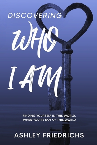 Discovering Who I Am
