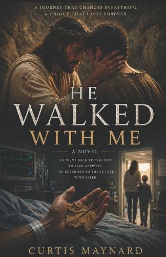 He Walked With Me