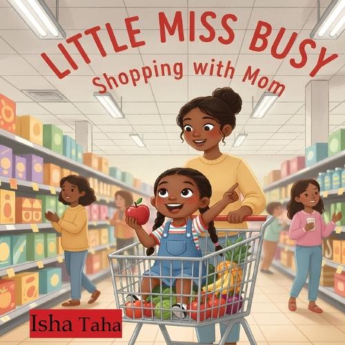 Little Miss Busy Shopping with Mom