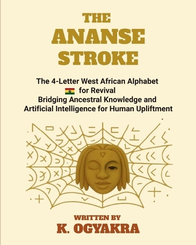 The Ananse Stroke