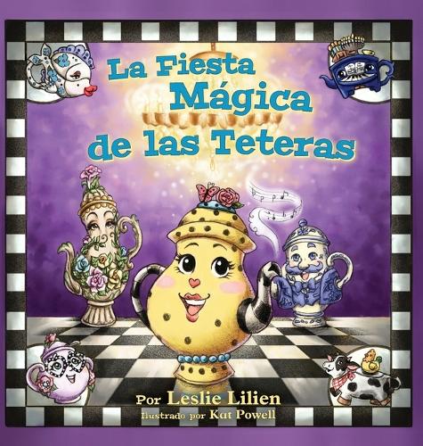 La Fiesta Mágica de las Teteras