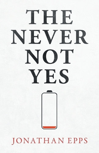 The Never Not Yes