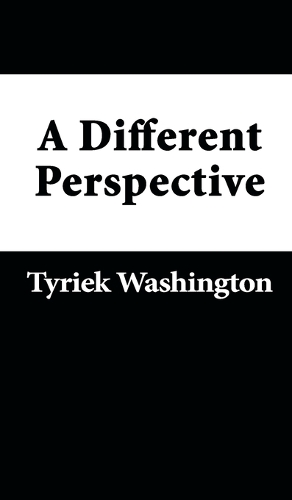 A Different Perspective