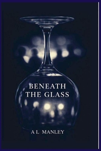 Beneath the Glass