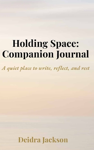 Holding Space