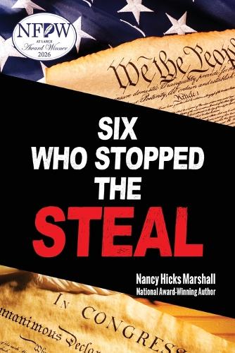 Six Who Stopped the Steal