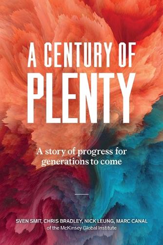 A Century of Plenty