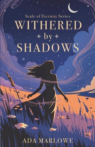 Withered by Shadows