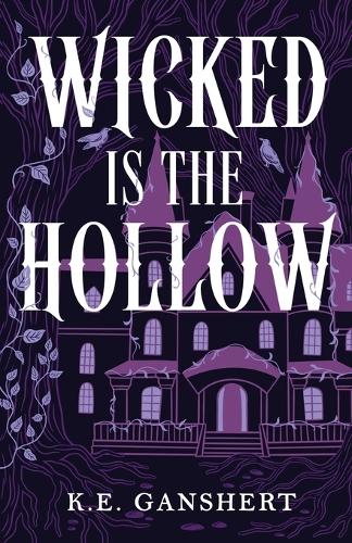 Wicked is the Hollow