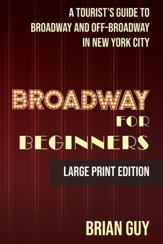 Broadway for Beginners