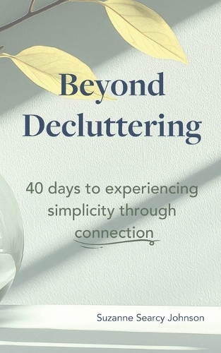 Beyond Decluttering