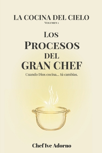 Los Procesos del Gran Chef