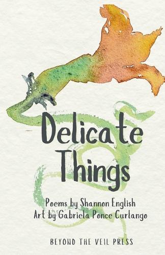 Delicate Things