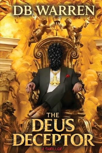 The Deus Deceptor