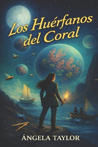 Los Huérfanos Del Coral