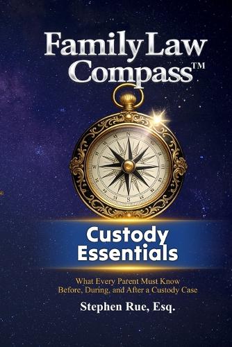 Family Law Compass Custody Essentials