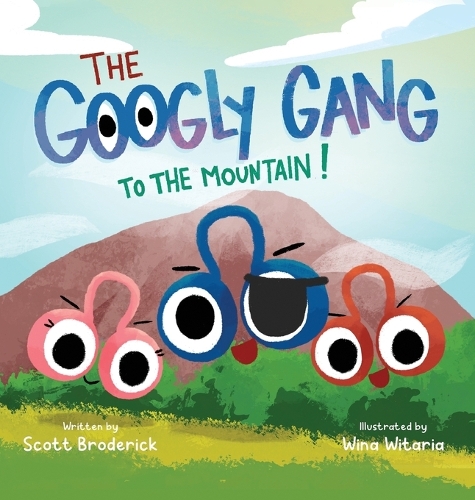 The Googly Gang to the Mountain!