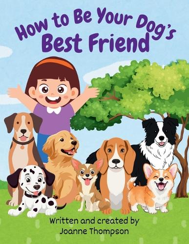 How to Be Your Dog's Best Friend